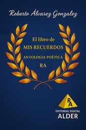 Antologia Poética &quot;El libro de mis recuerdos&quot;