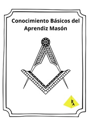 Conocimiento Basicos del Aprendiz Mason